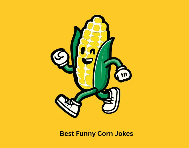 Best Funny Corn Jokes