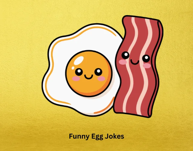 Funny Egg Jokes