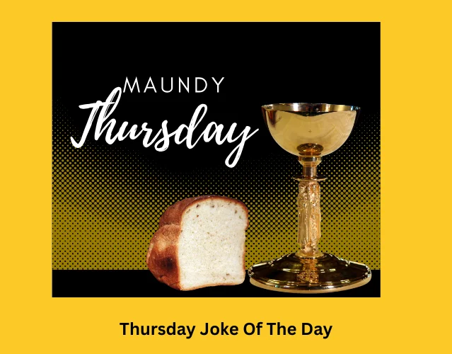 Thursday Joke Of The Day