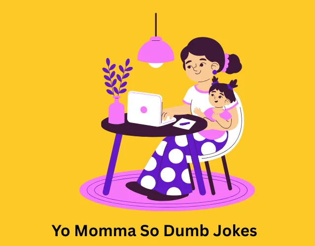 Yo Momma So Dumb Jokes