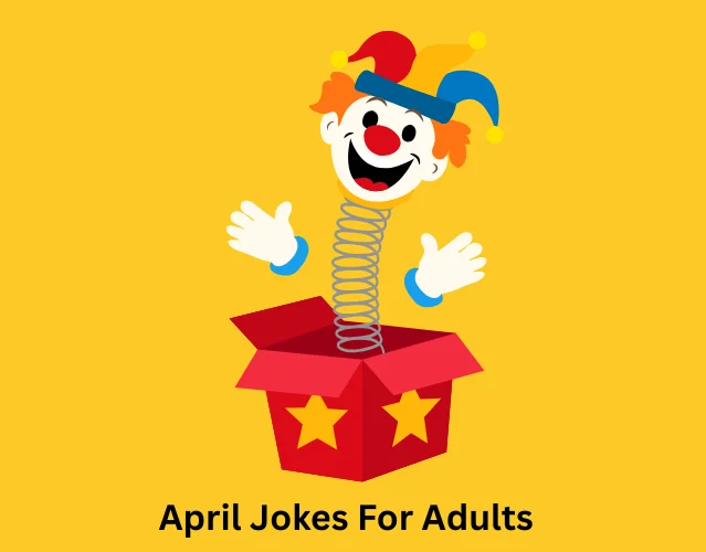 April Jokes For Adults