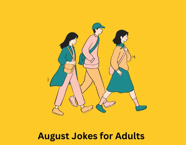 August Jokes for Adults