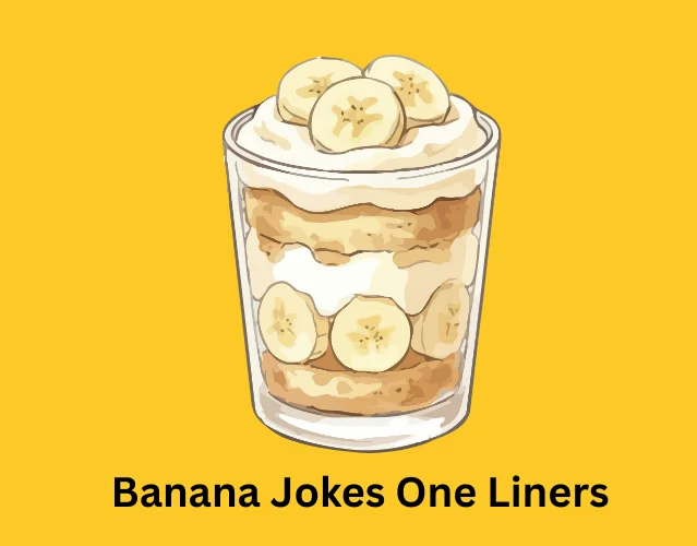 Banana Jokes One Liners
