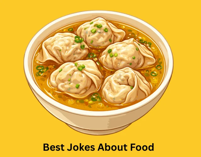 Deliciously Funny Food Jokes Everyone Will Love 6 Best Jokes About Food