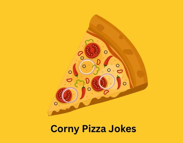 Corny Pizza Jokes