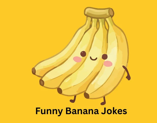 Funny Banana Jokes
