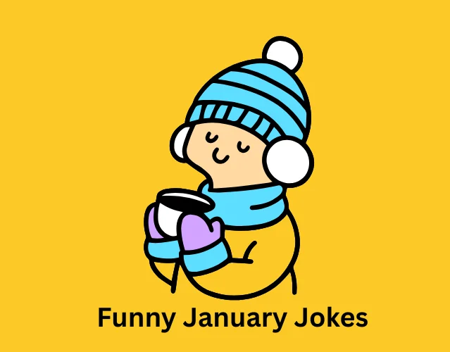 Funny January Jokes