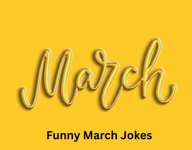 Funny March Jokes