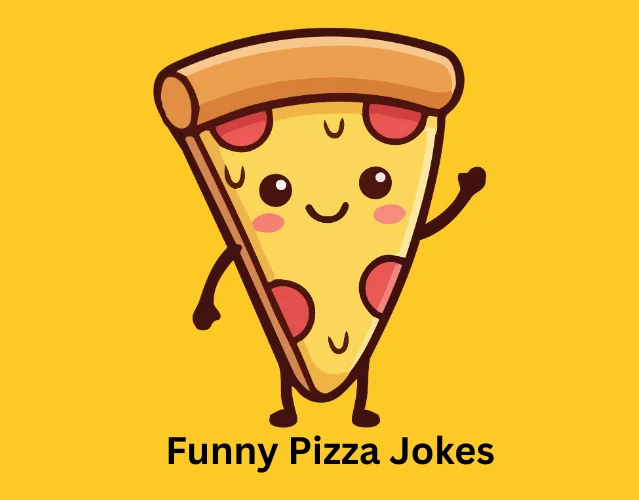 Funny Pizza Jokes