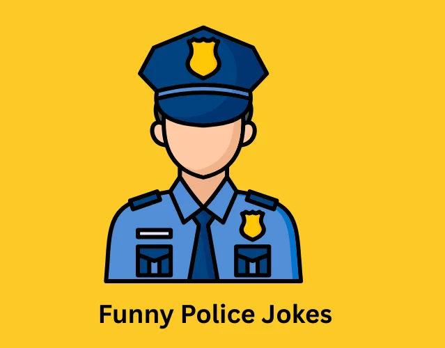 Best Funny Police Jokes You Need to Read Today 3 Funny Police Jokes