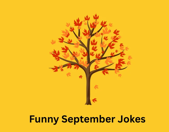 Funny September Jokes