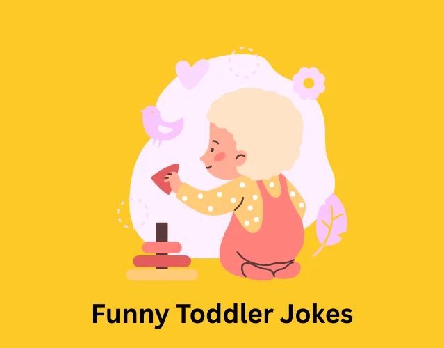 Funny Toddler Jokes
