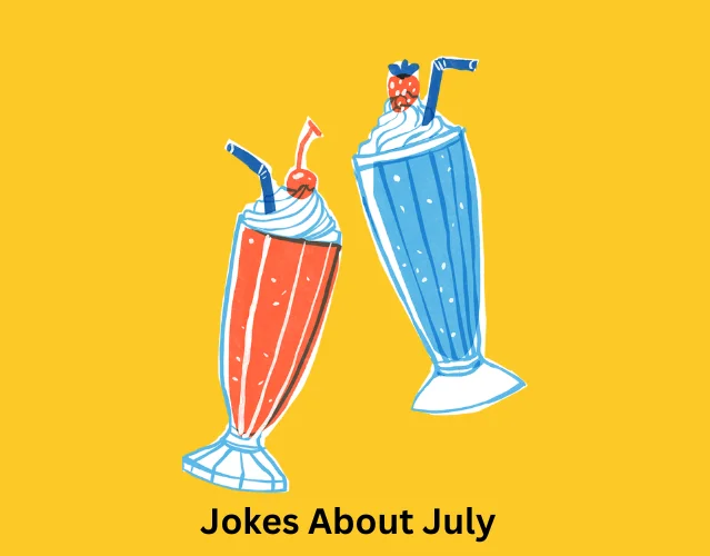 Jokes About July