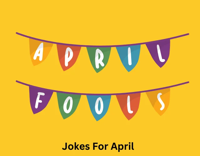 Jokes For April