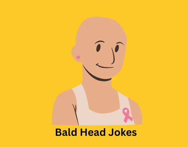 Bald Head Jokes