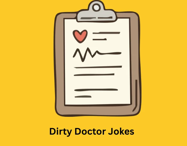 Dirty Doctor Jokes
