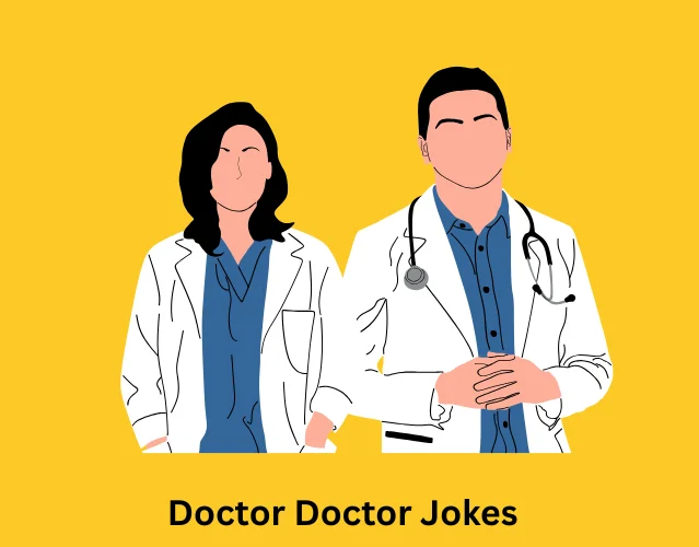 Doctor Doctor Jokes