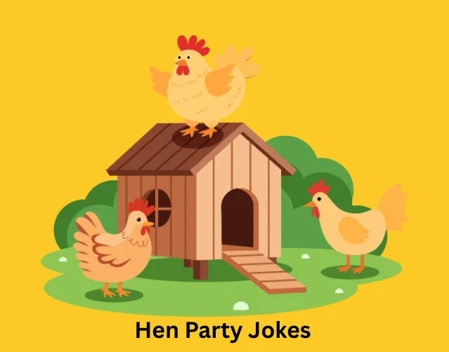 Hen Party Jokes