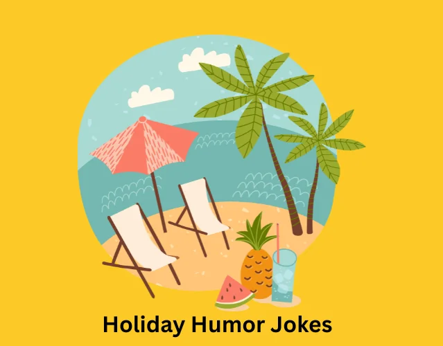 Holiday Humor Jokes