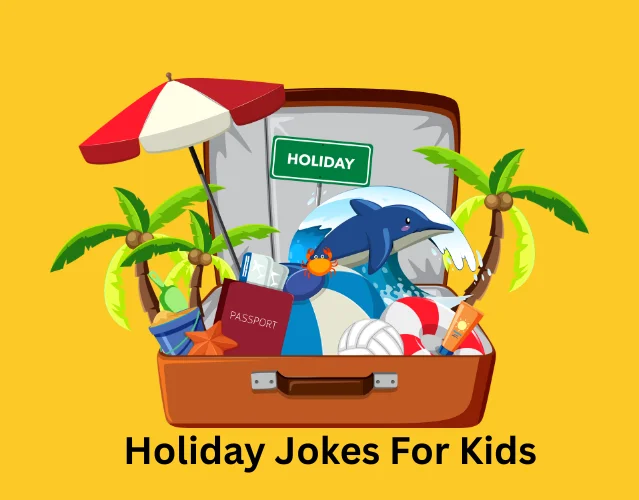 Holiday Jokes For Kids