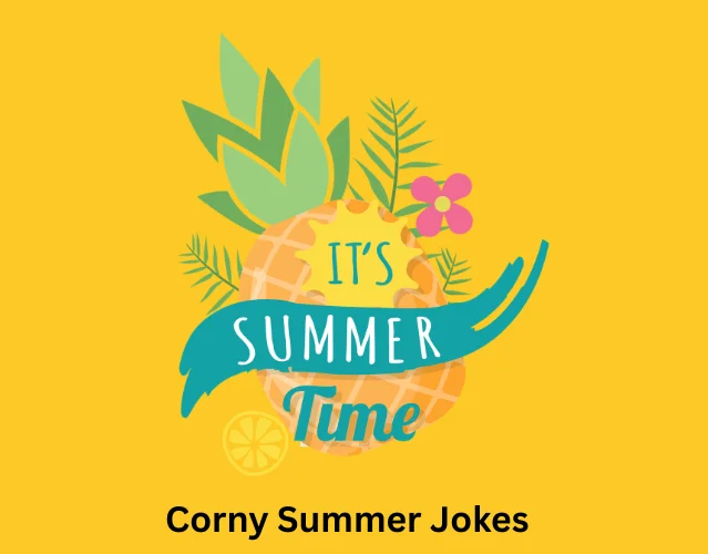 Corny Summer Jokes