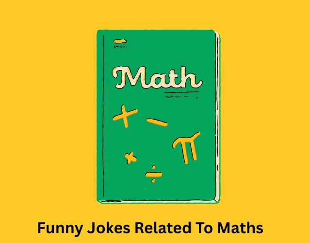 Funny Jokes Related To Maths 