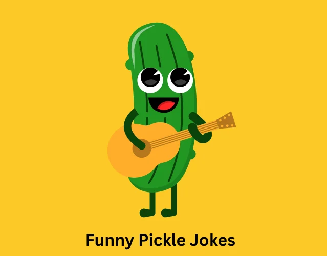Funny Pickle Jokes