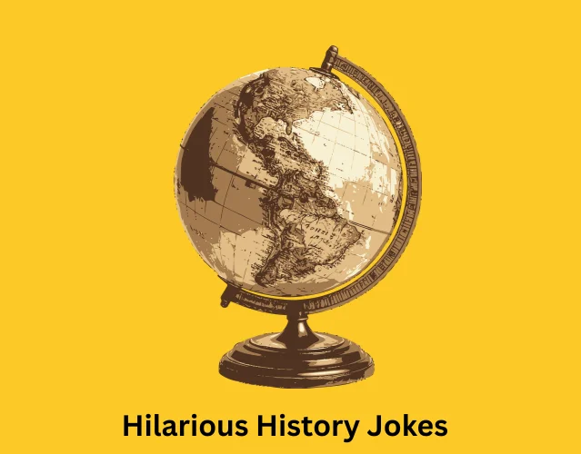 Hilarious History Jokes