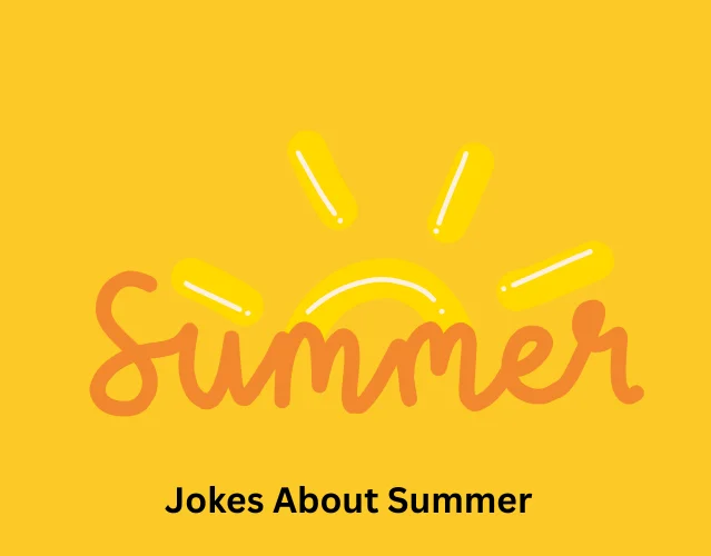 Jokes About Summer