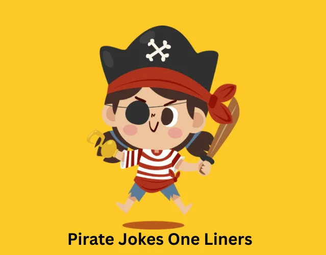 Pirate Jokes One Liners