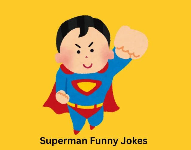 Superman Funny Jokes