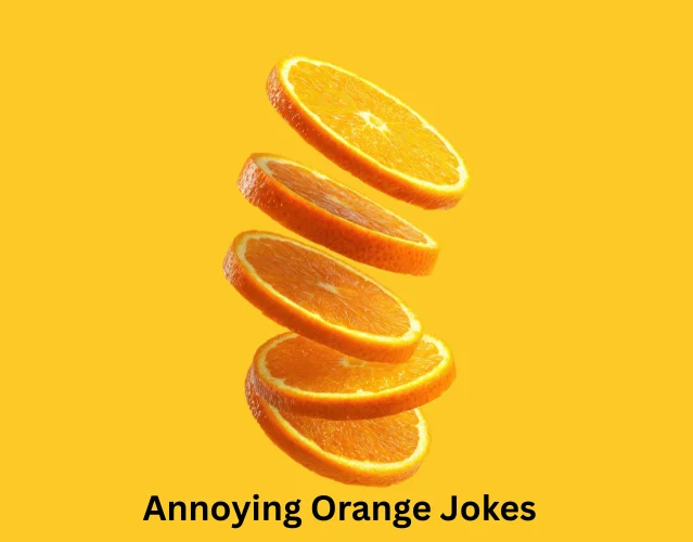 Annoying Orange Jokes
