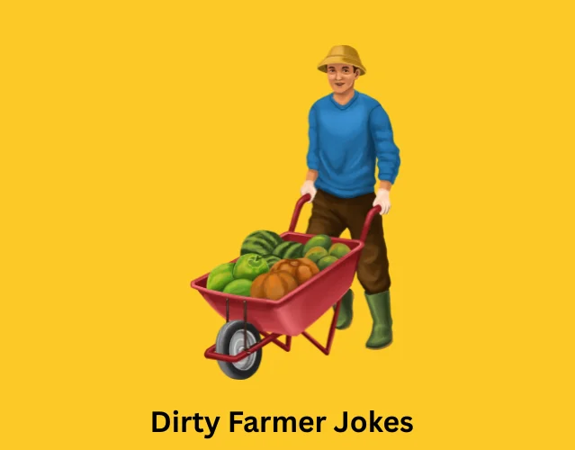 Dirty Farmer Jokes