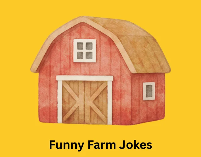 Funny Farm Jokes