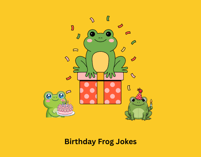 Birthday Frog Jokes