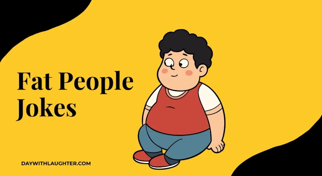 Fat People Jokes