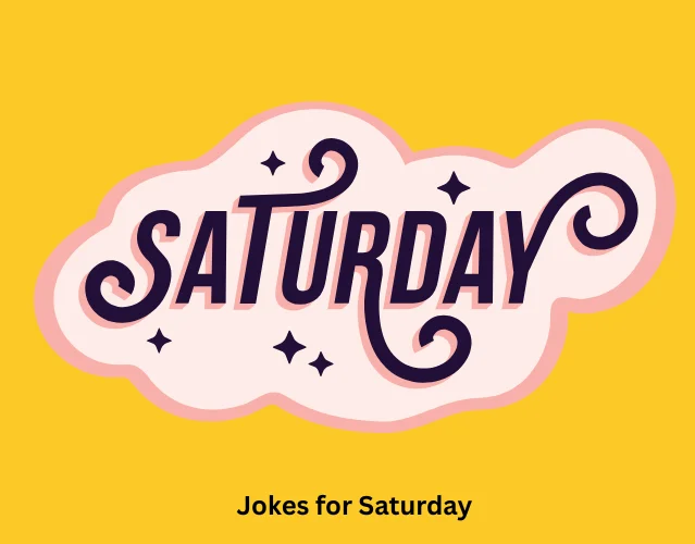 jokes for saturday 1