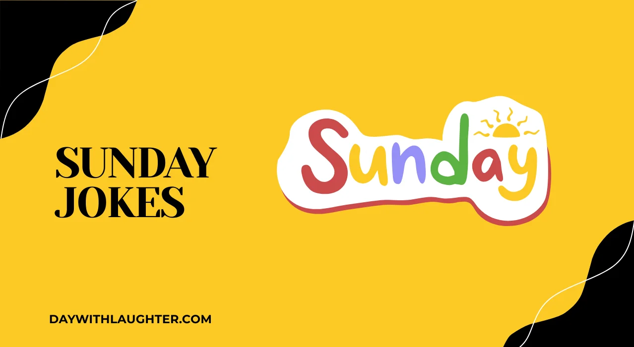 Sunday jokes