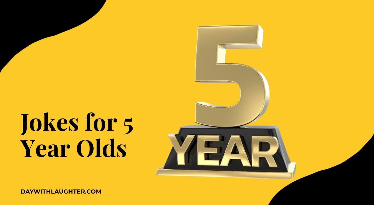 Jokes for 5 Year Olds