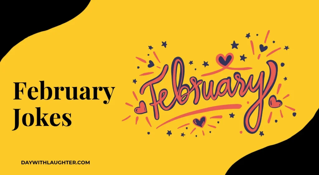 February Jokes