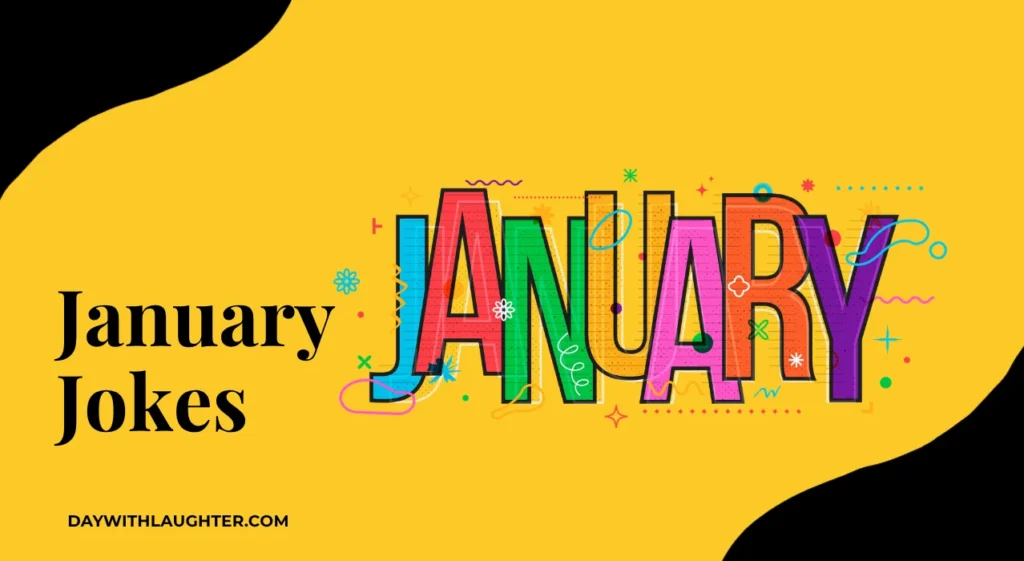 January Jokes