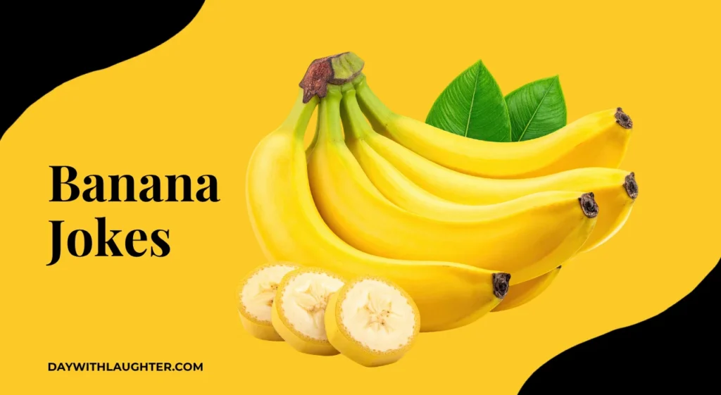 Banana Jokes