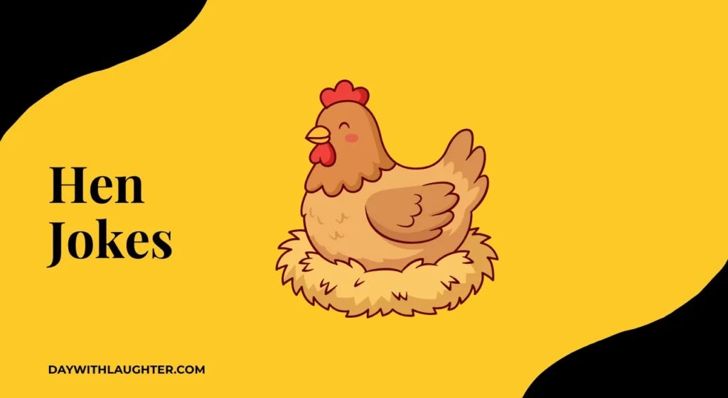 Hen Jokes