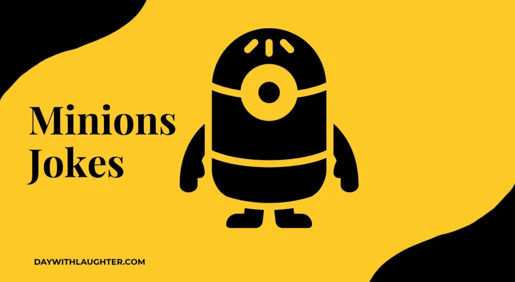 Minions Jokes